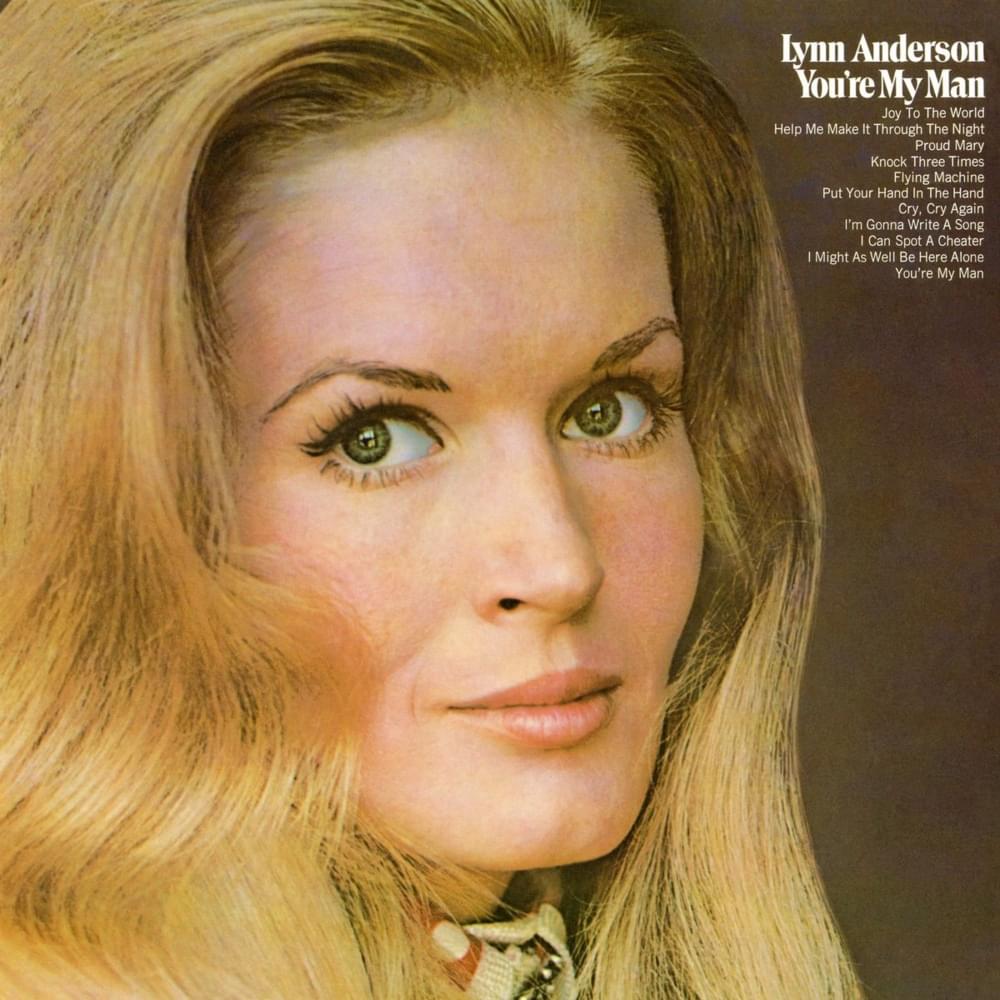 Help Me Make It Through the Night by Lynn Anderson