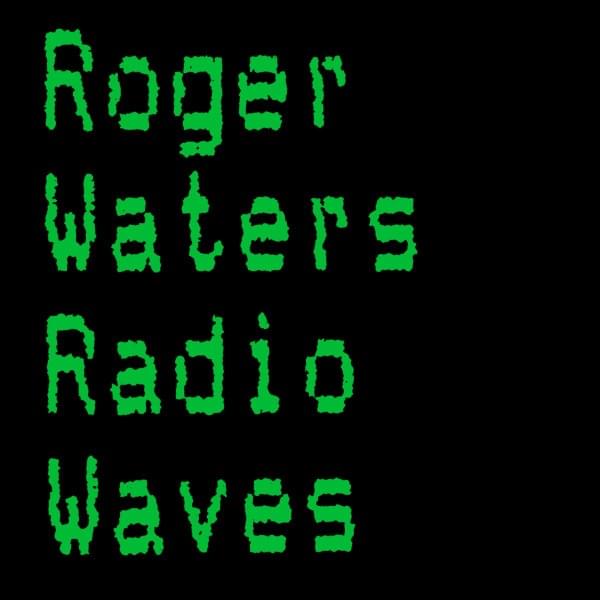 Album cover art for "Radio Waves" by Roger Waters