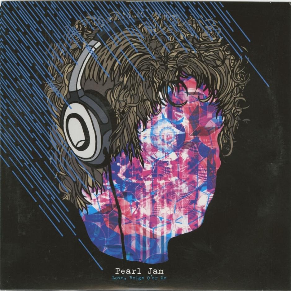 Album cover art for "Love, Reign O’er Me" by Pearl Jam