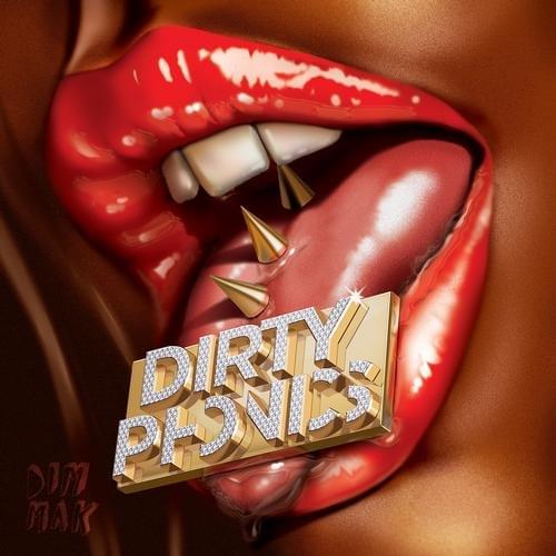 Dirty by Dirtyphonics