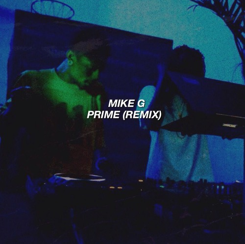 Album cover art for "Prime (Remix)" by Mike G