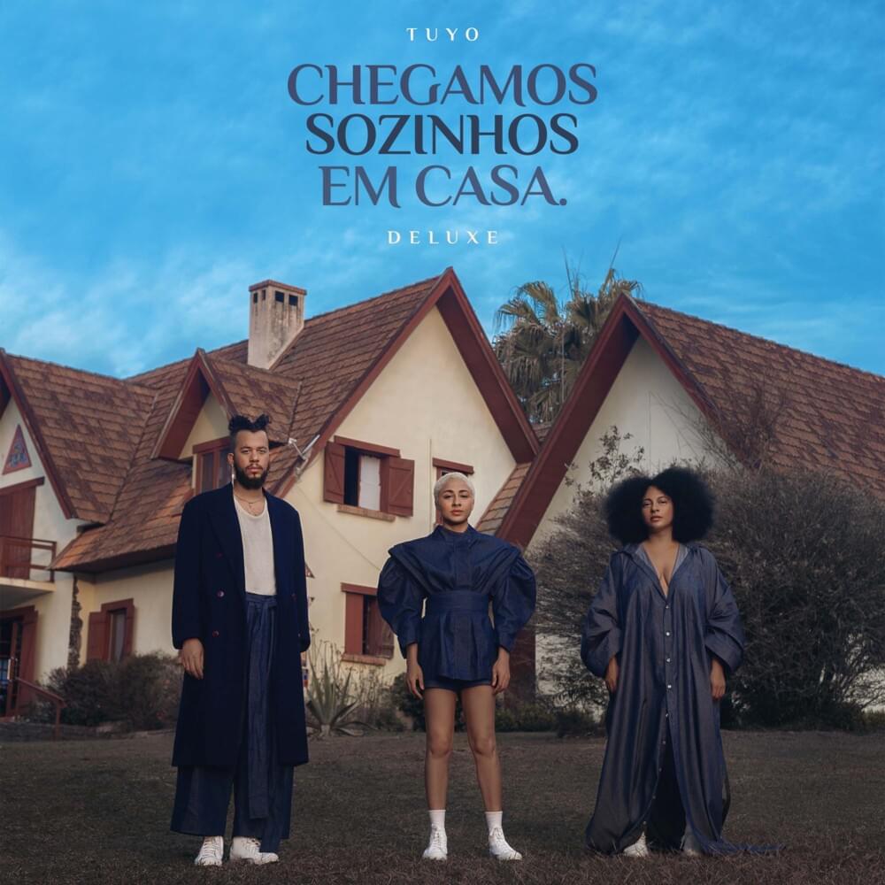 Cover image for Chegamos Sozinhos Em Casa Deluxe