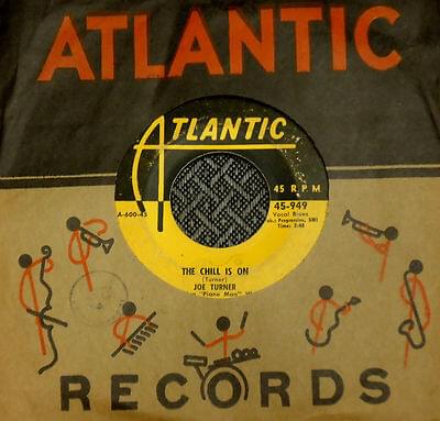 The Chill Is On by Big Joe Turner