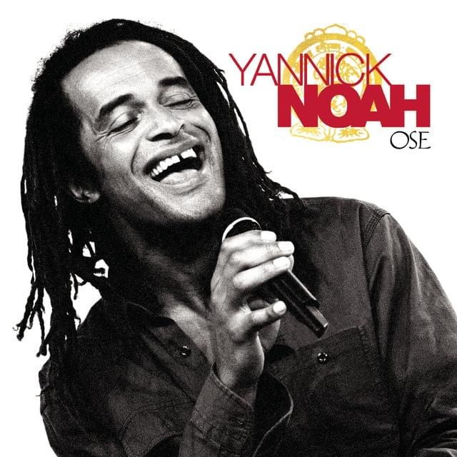 Album cover art for "Ose" by Yannick Noah