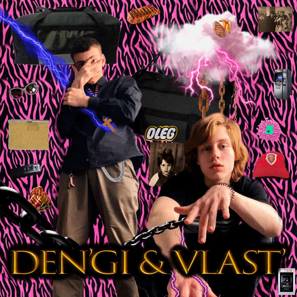 Album cover art for "DEN’GI & VLAST’" by !MG (Big Daddy Baby G) & DirtyO (dirtybx)