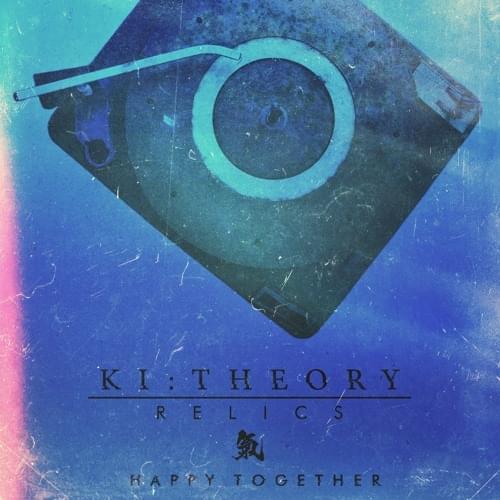 Album cover art for "Happy Together" by Ki:Theory