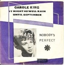 Album cover art for "It Might as Well Rain Until September" by Carole King