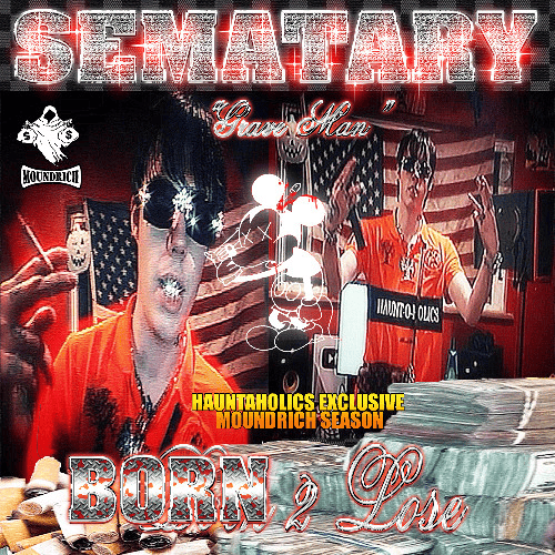 Album cover art for "BORN 2 LOSE" by Sematary