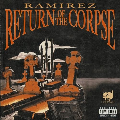 Album cover art for "Return of the Corpse" by Ramirez