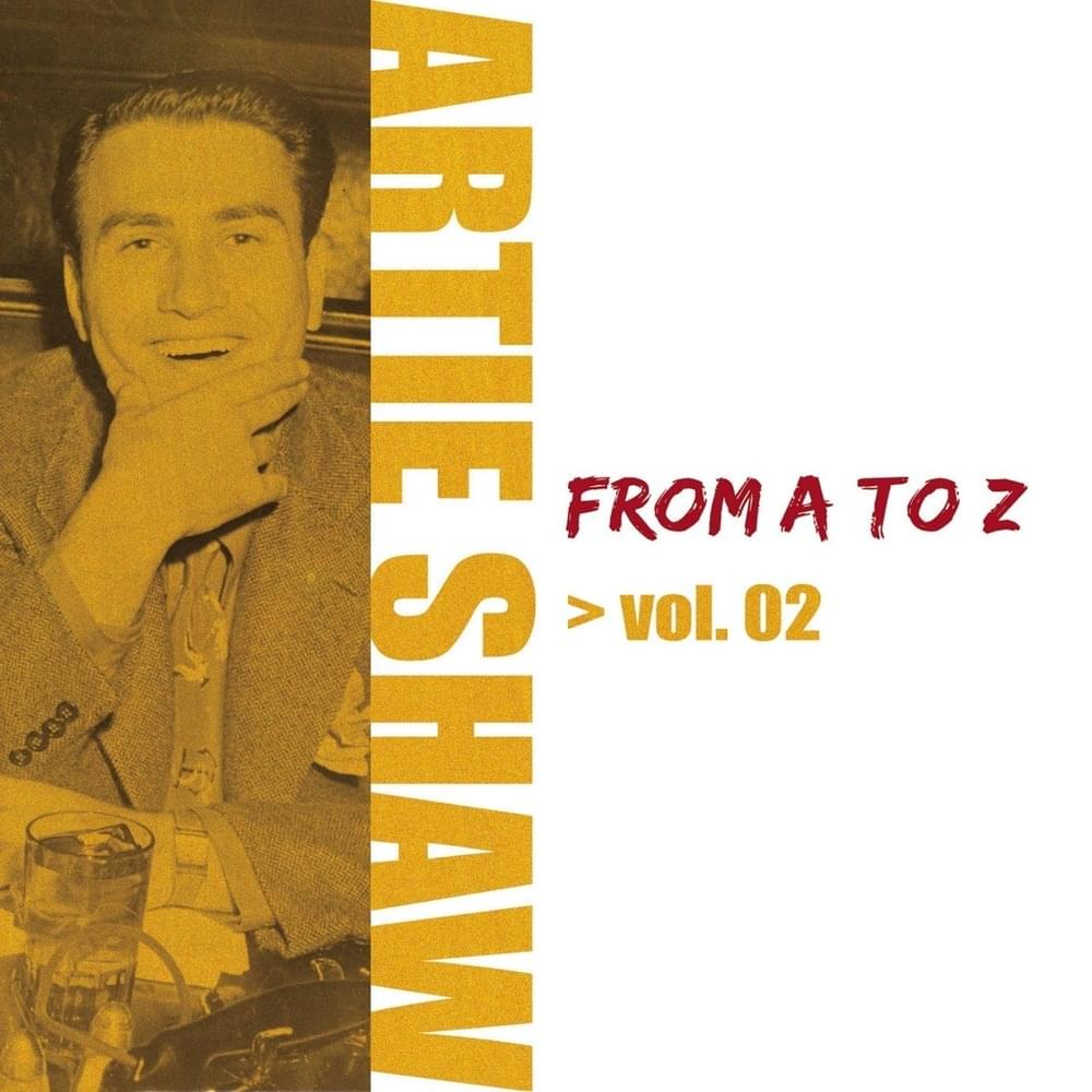Thanks for Everything by Artie Shaw
