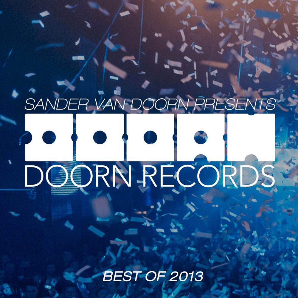 Cover image for Sander van Doorn presents DOORN Records Best of 2013