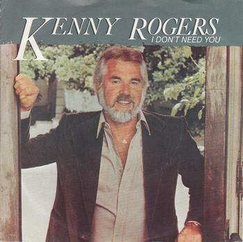 Album cover art for "I Don’t Need You" by Kenny Rogers