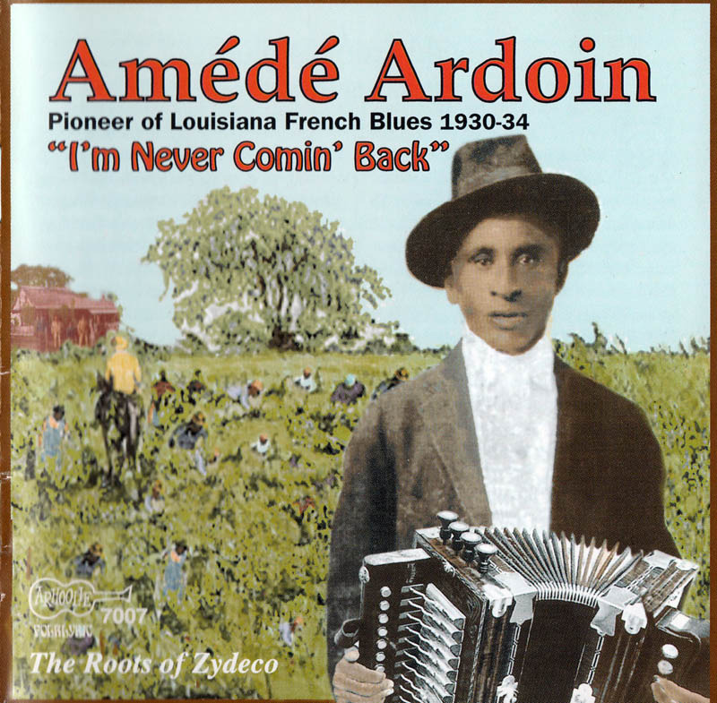 Album cover art for "Les Blues de Voyage" by Amédé Ardoin & Dennis McGee