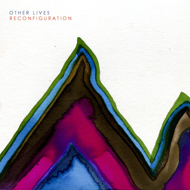 Album cover art for "Reconfiguration" by Other Lives