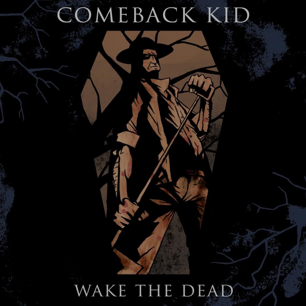Album cover art for "Wake the Dead" by Comeback Kid
