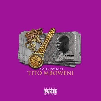 Tito Mboweni by Cassper Nyovest