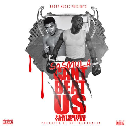 Album cover art for "Can’t Beat Us" by SosMula & Young Lyxx
