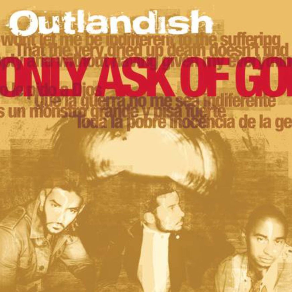Album cover art for "I Only Ask of God" by Outlandish