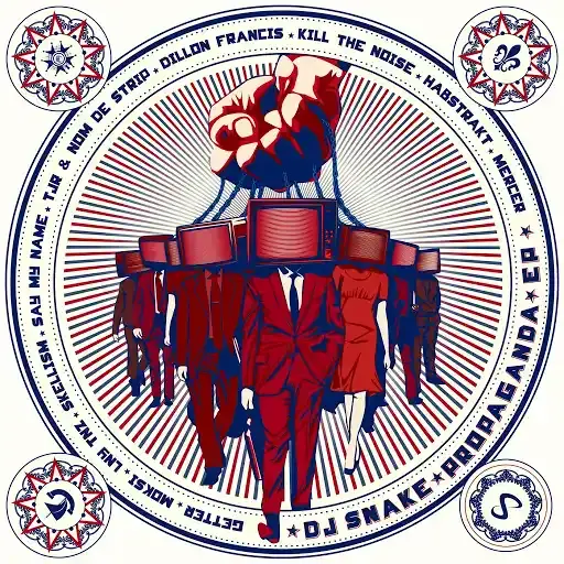 Album cover art for "Propaganda (Kill The Noise Remix)" by DJ Snake