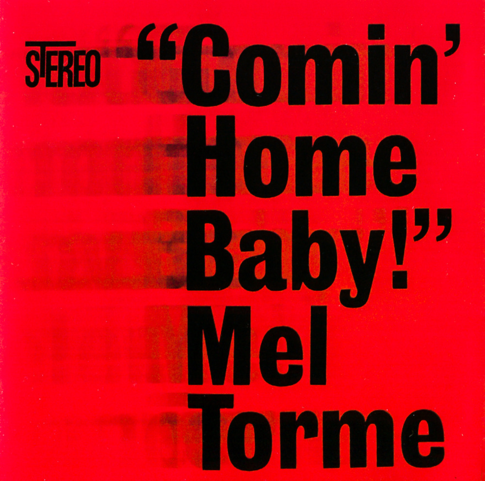 Album cover art for "Comin’ Home Baby" by Mel Tormé