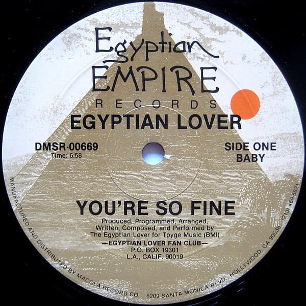 Album cover art for "You’re So Fine (12" Version)" by The Egyptian Lover