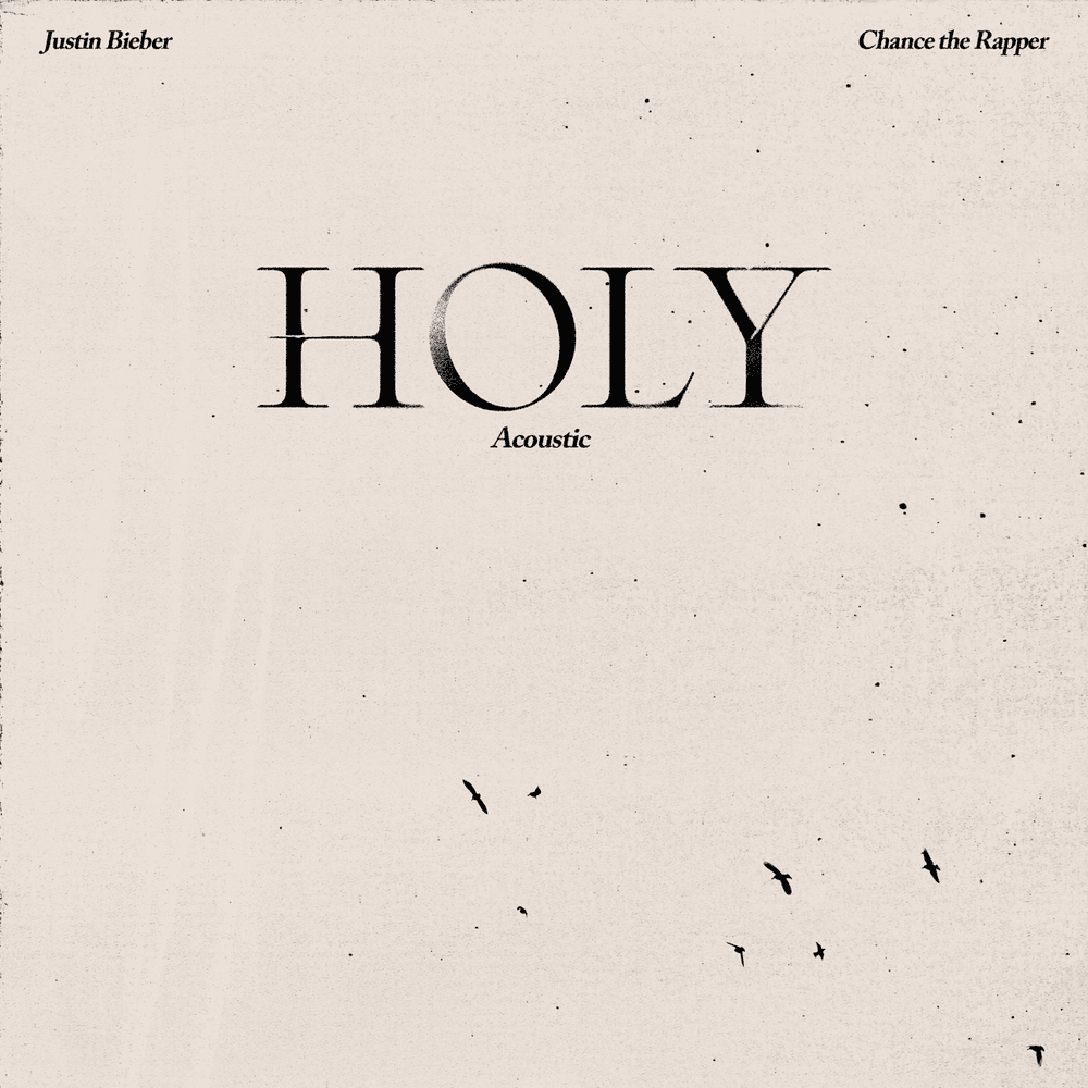 Album cover art for "Holy (Acoustic)" by Justin Bieber & Chance the Rapper