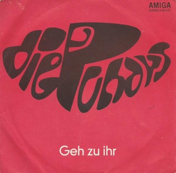 Album cover art for "Geh zu ihr" by Puhdys