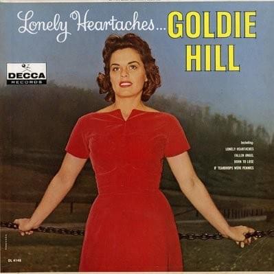 Lonely Heartaches by Goldie Hill