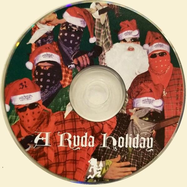 Album cover art for "A Ryda Holiday" by Psychopathic Rydas