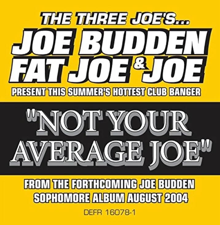 Album cover art for "Not Your Average Joe" by DJ Kay Slay & Joe Budden & Joe & Fat Joe