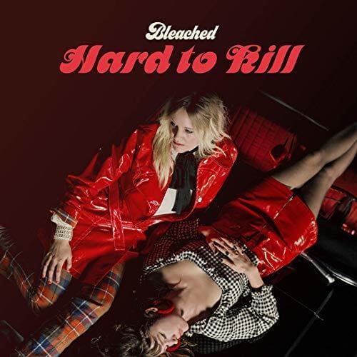 Hard to Kill by Bleached