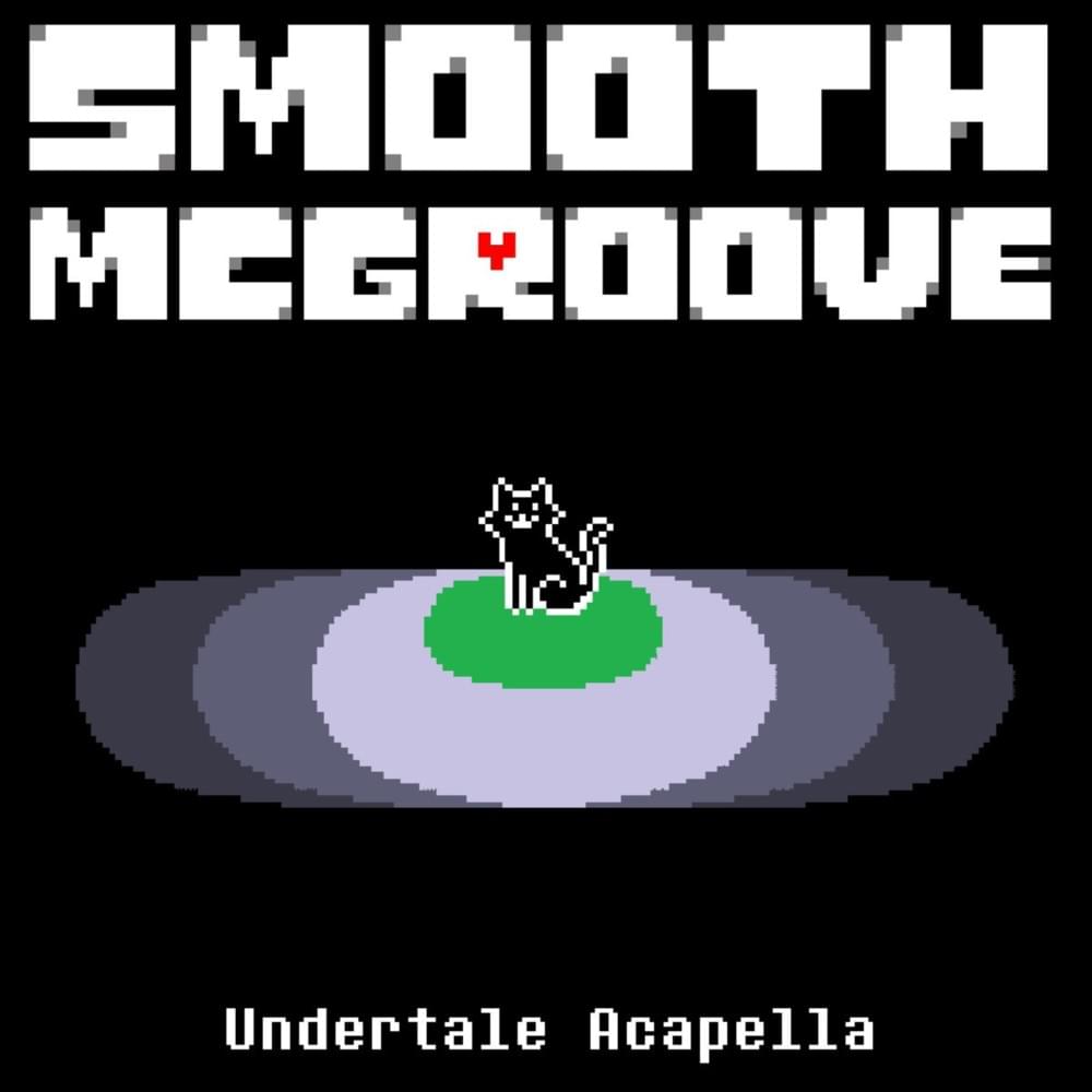 Megalovania (A Cappella) by Smooth McGroove