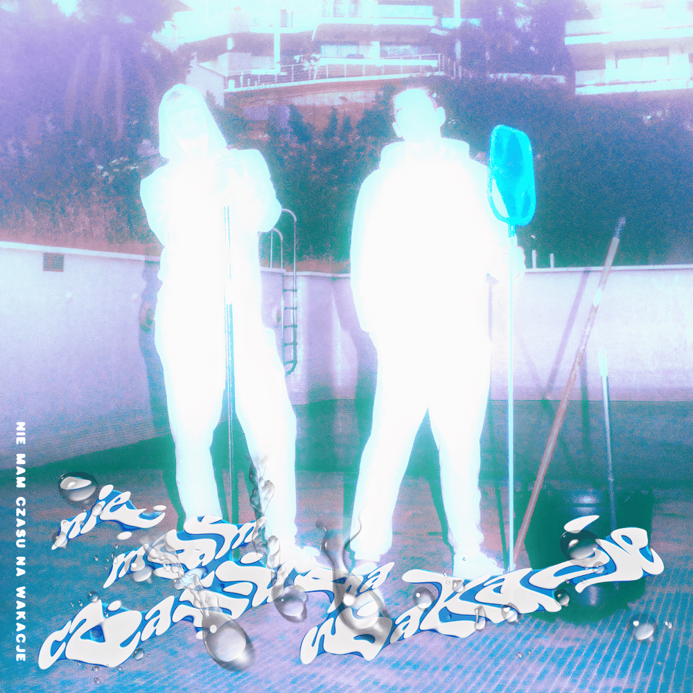 Album cover art for "Nie Mam Czasu Na Wakacje" by Żabson & Waima