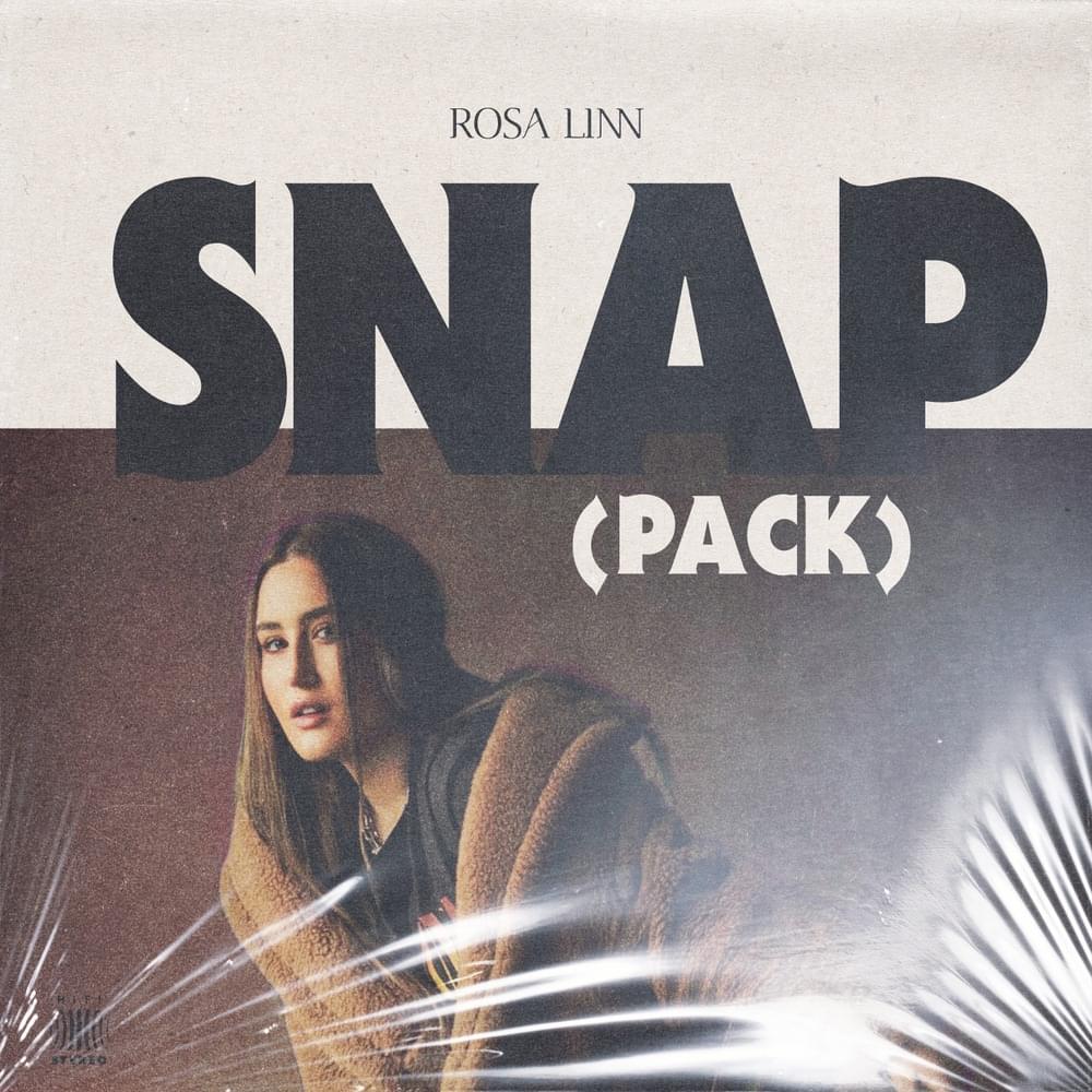 SNAP (High and Fast) by Rosa Linn