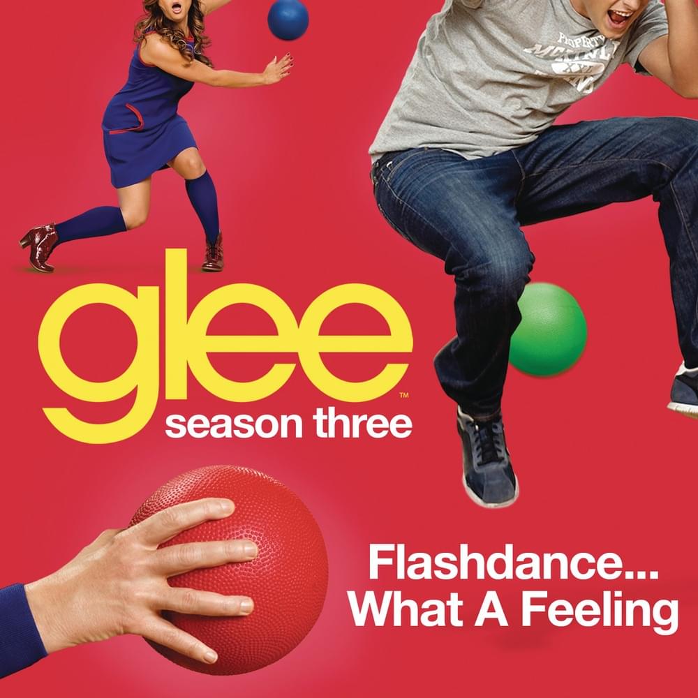Album cover art for "Flashdance... What a Feeling" by Glee Cast