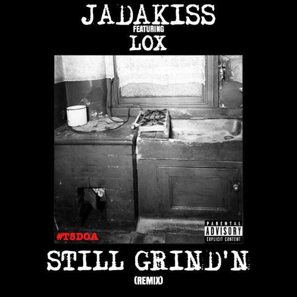 Album cover art for "Still Grind’n" by Jadakiss & The LOX