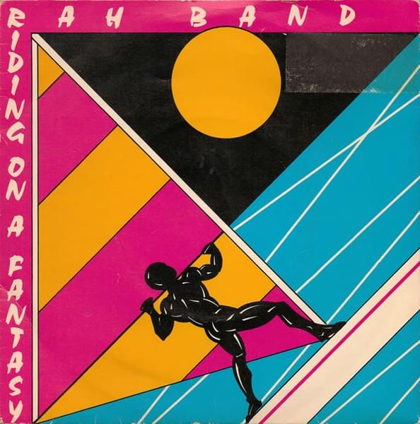 Riding On a Fantasy by The Rah Band