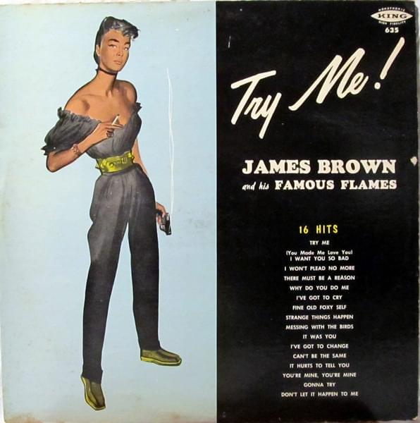 Try Me by James Brown & The Famous Flames