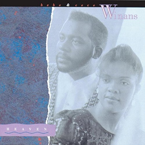 Heaven by BeBe & CeCe Winans