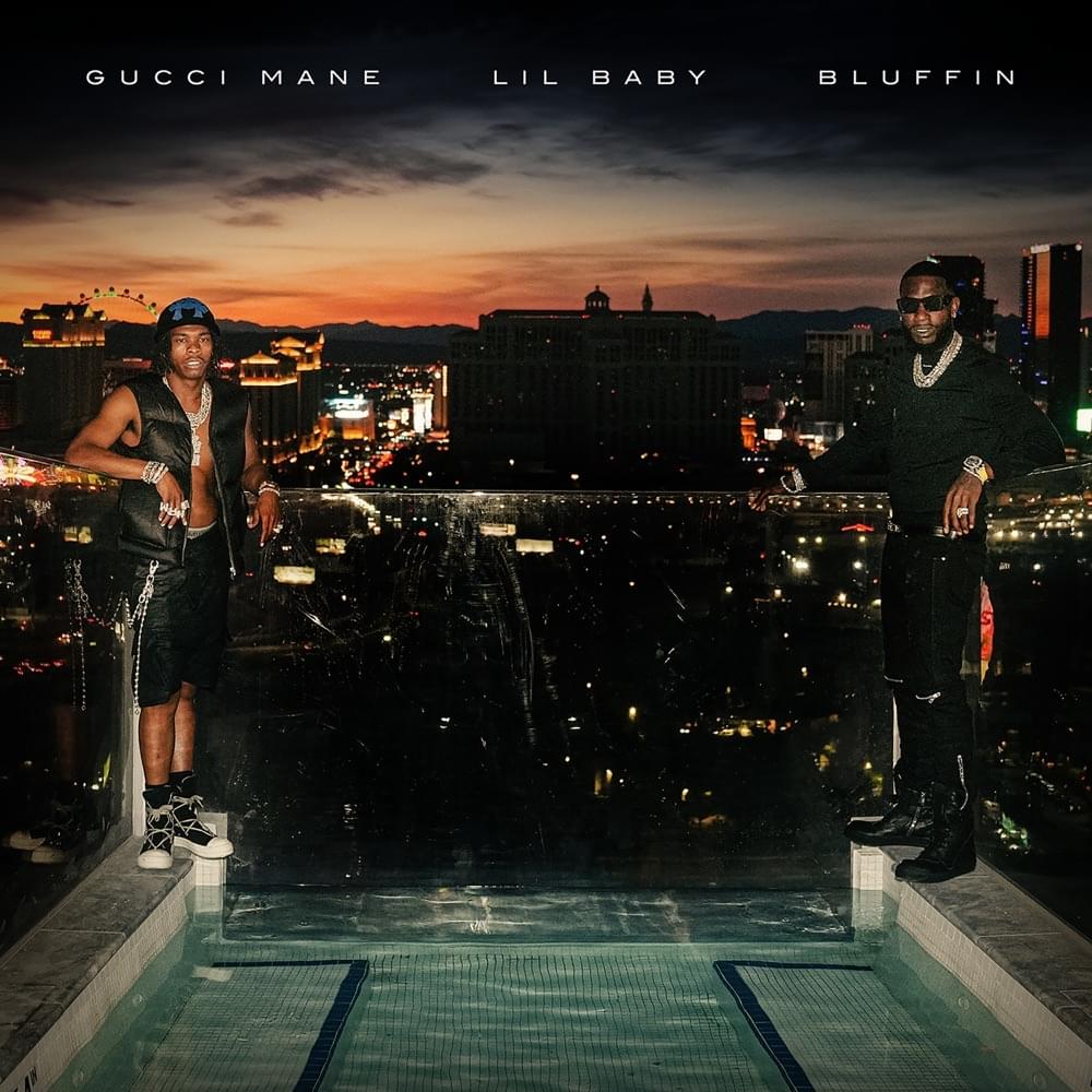Album cover art for "Bluffin" by Gucci Mane & Lil Baby