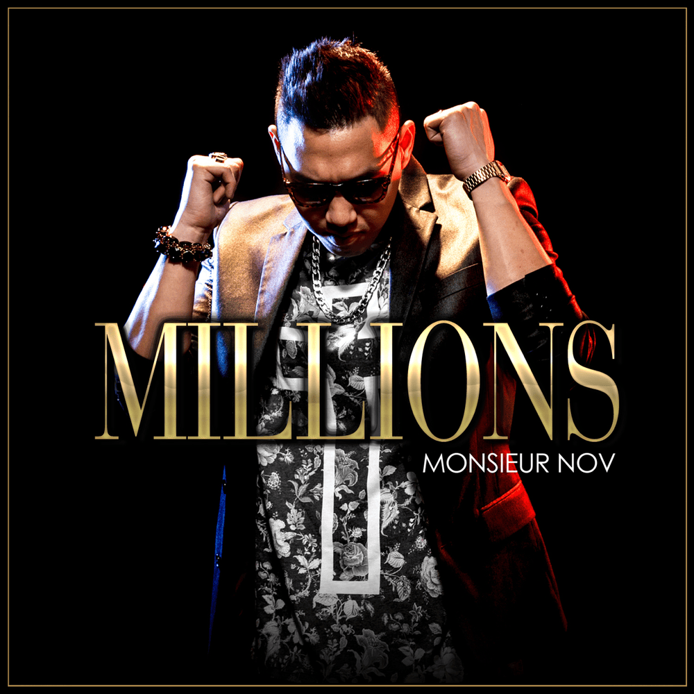 Album cover art for "Millions" by Monsieur Nov