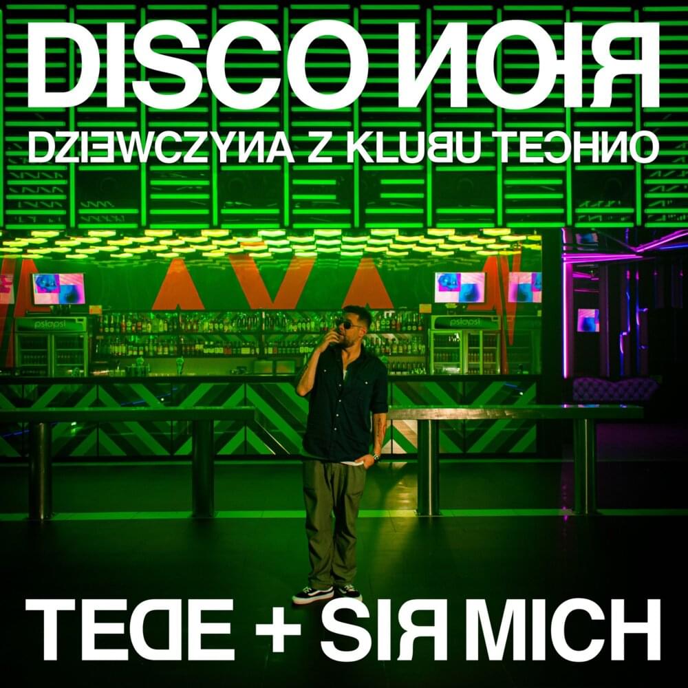 Album cover art for "Dziewczyna Z Klubu Techno" by Tede