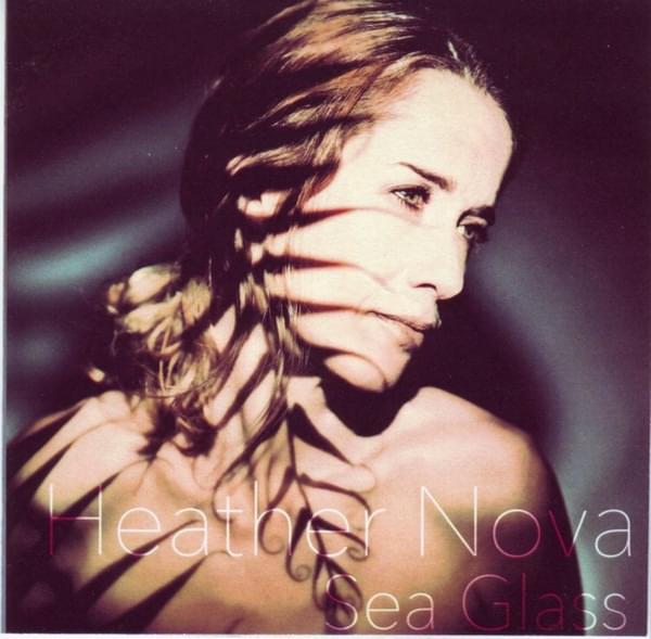 Album cover art for "Sea Glass" by Heather Nova