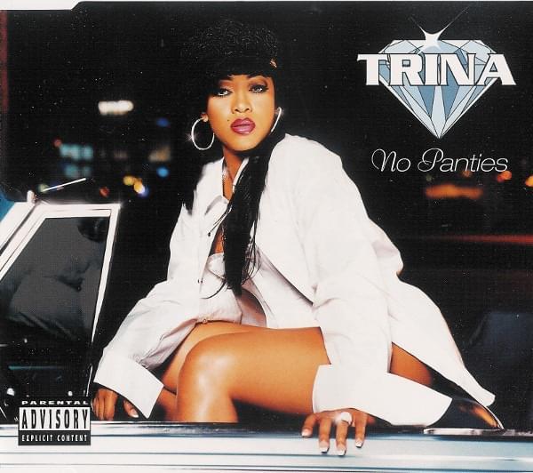 Album cover art for "No Panties" by Trina & Tweet & Missy Elliott