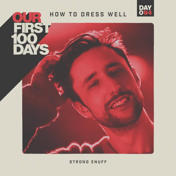 Album cover art for "Strong Enuff" by How to Dress Well