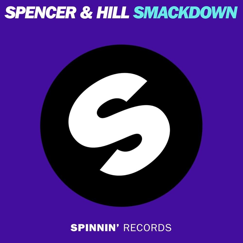 Album cover art for "Smackdown" by Spencer & Hill