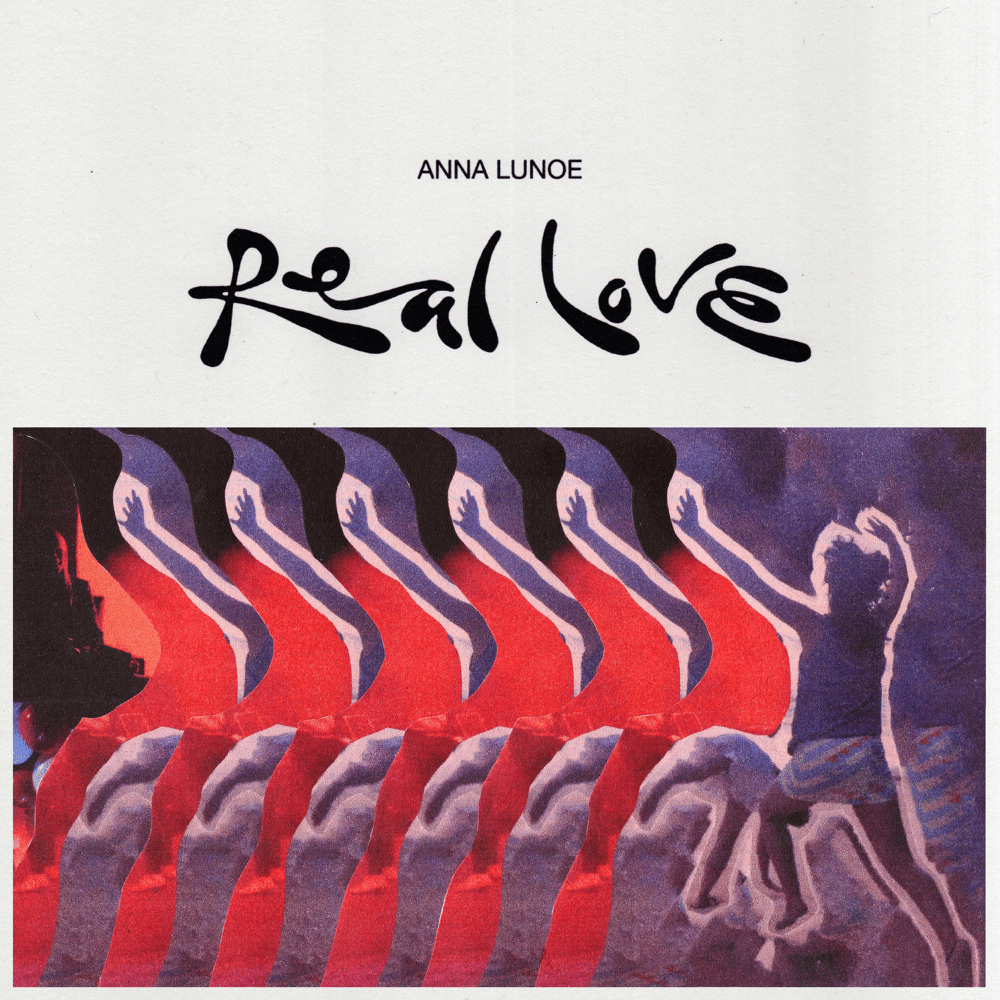 Album cover art for "Real Love" by Anna Lunoe