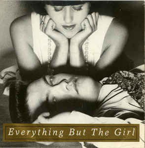 Album cover art for "Don’t Leave Me Behind" by Everything But The Girl