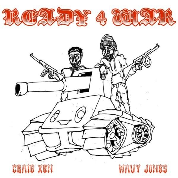 Album cover art for "Ready 4 War" by Wavy Jone$ & Craig Xen