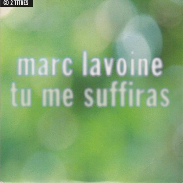 Album cover art for "Tu Me Suffiras" by Marc Lavoine